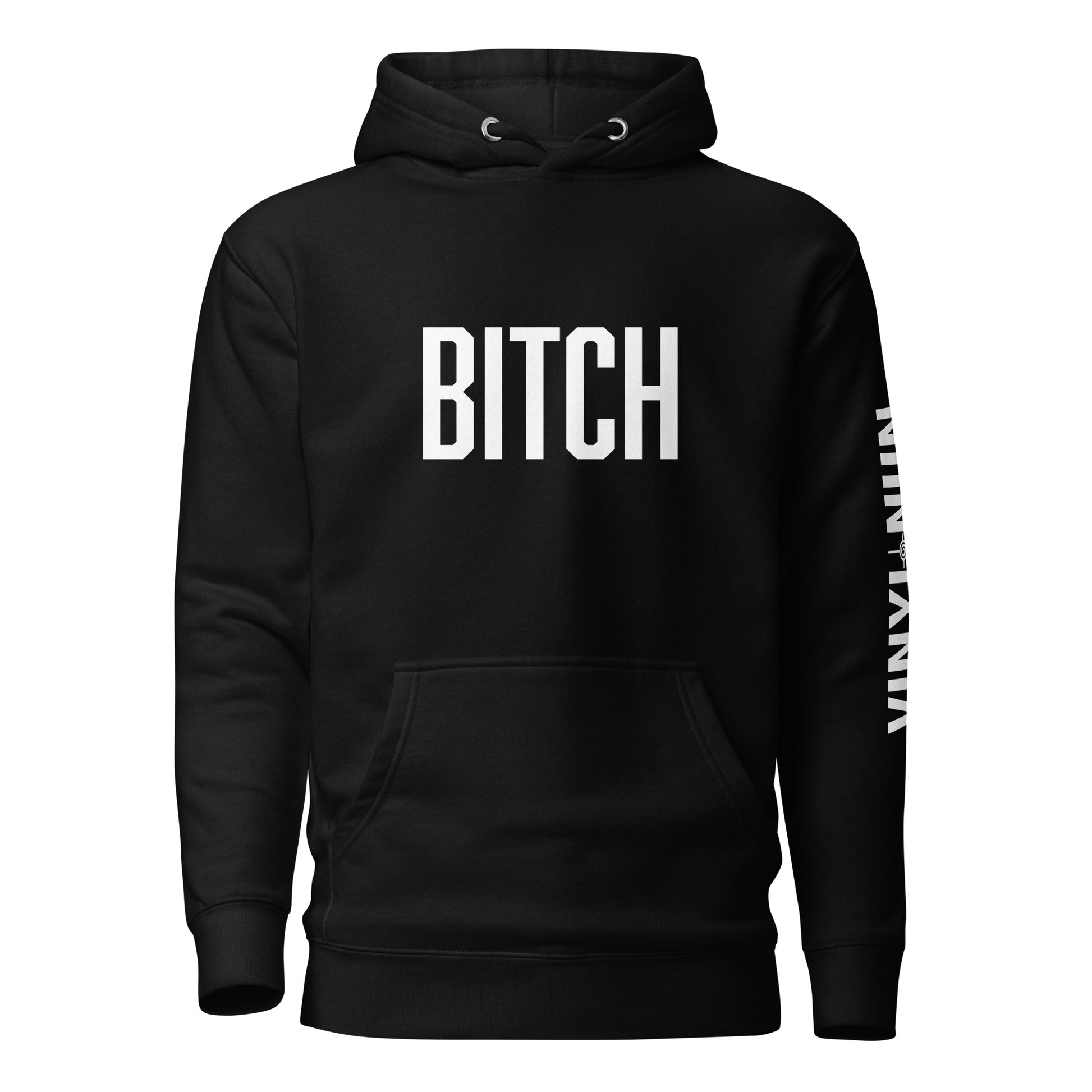 BITCH reclaimed language hoodie - feminist streetwear