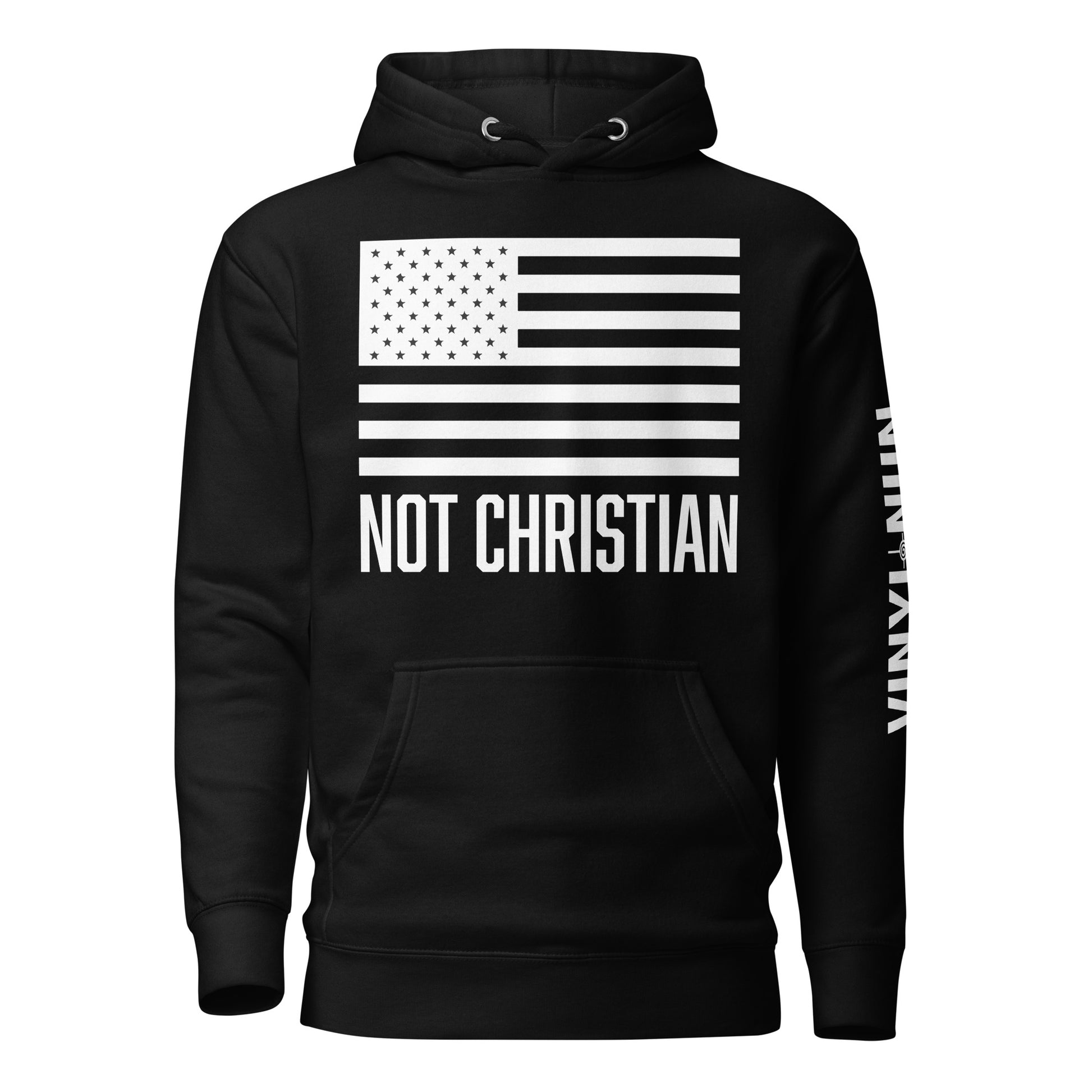 NOT CHRISTIAN statement hoodie - secular apparel