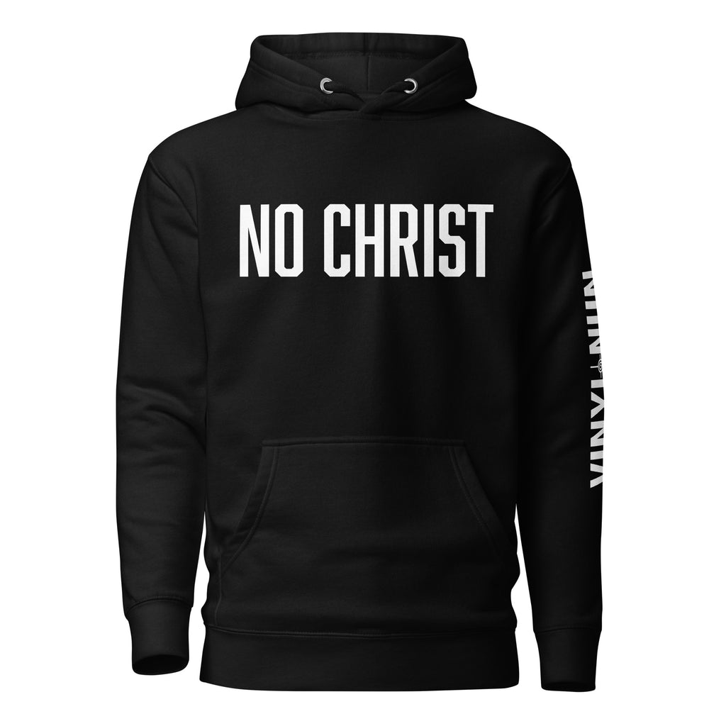 NO CHRIST statement hoodie - Satanic streetwear